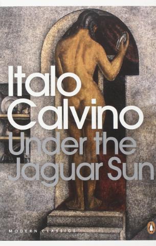 Kniha: Under the Jaguar Sun - Italo Calvino