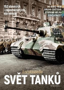 Kniha: Encyklopedie Svět tanků - druhé rozšířené vydání - Ivo Pejčoch