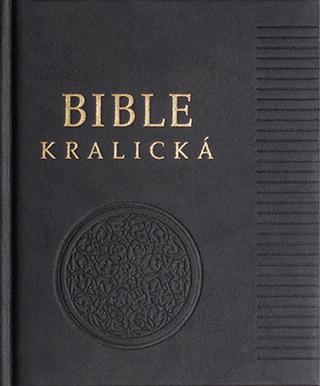 Kniha: Poznámková Bible kralická černá, pravá kůže - zlatá ořízka