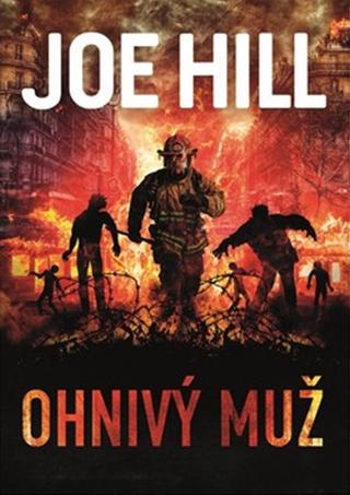 Kniha: Ohnivý muž - 2. vydanie - Joe Hill