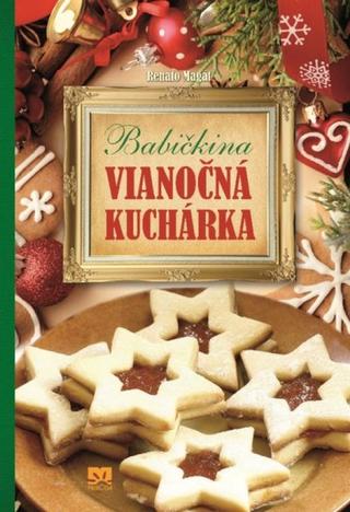 Kniha: Babičkina vianočná kuchárka - Renato Magát