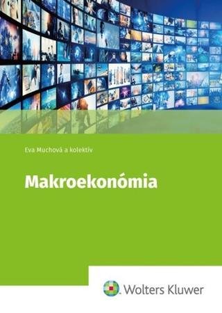 Kniha: Makroekonómia - Eva Muchová