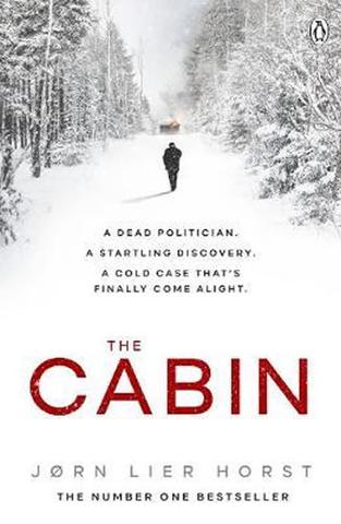 Kniha: The Cabin - 1. vydanie - Jørn Lier Horst