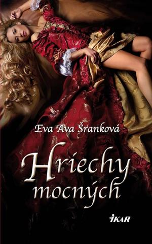 Kniha: Hriechy mocných - Eva Ava Šranková