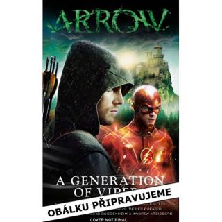 Kniha: Arrow 2 - Generace zmijí - Arrow 2 - 1. vydanie - Clay & Susan Griffith