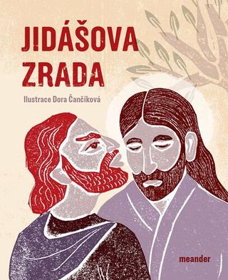 Kniha: Jidášova zrada - 1. vydanie - Ivana Pecháčková