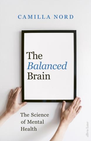 Kniha: The Balanced Brain - Camilla Nord