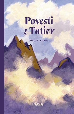 Kniha: Povesti z Tatier - 1. vydanie - Anton Marec