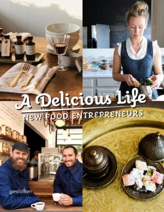 Kniha: Delicious Life - Marie Lefort;S Ehmann;R Klanten