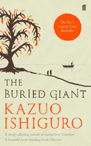 Kniha: The Buried Giant - 1. vydanie - Kazuo Ishiguro