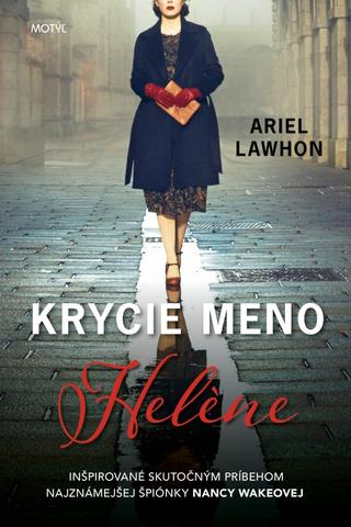 Kniha: Krycie meno Helene - 1. vydanie - Ariel Lawhon