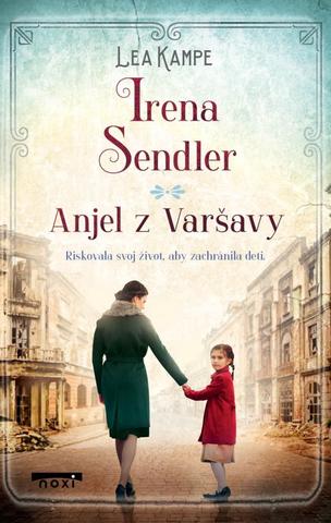 Kniha: Anjel z Varšavy - 1. vydanie - Irena Sendler
