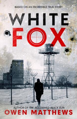 Kniha: White Fox - Owen Matthews