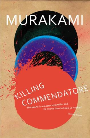 Kniha: Killing Commendatore - 1. vydanie - Haruki Murakami