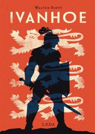 Kniha: Ivanhoe - 1. vydanie - Walter Scott