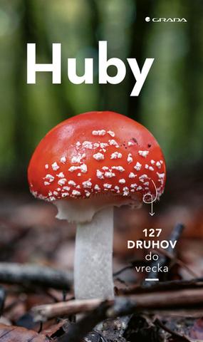 Kniha: Huby - 127 druhov do vrecka - Markus Fluck