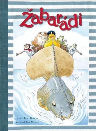 Kniha: Žabarádi - 1. vydanie - Pavel Renčín