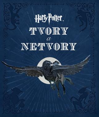 Kniha: Harry Potter: Tvory a netvory - Jody Revenson