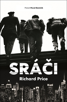 Kniha: Sráči - Richard Price
