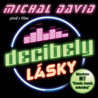 CD: Decibely lásky (Písně z filmu) - CD - 1. vydanie - Michal David