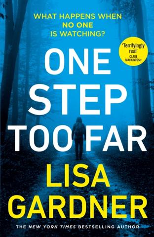 Kniha: One Step Too Far - Lisa Gardnerová