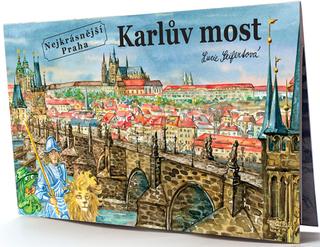 Kniha: Karlův most - Nejkrásnější Praha - Lucie Seifertová