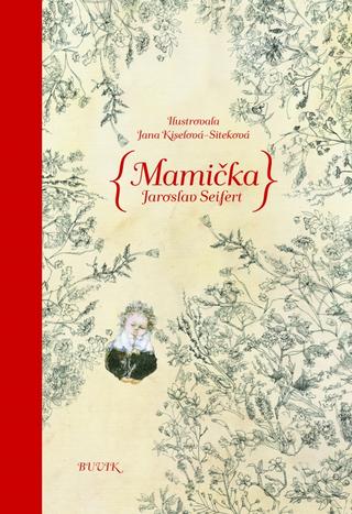 Kniha: Mamička - 1. vydanie - Jaroslav Seifert