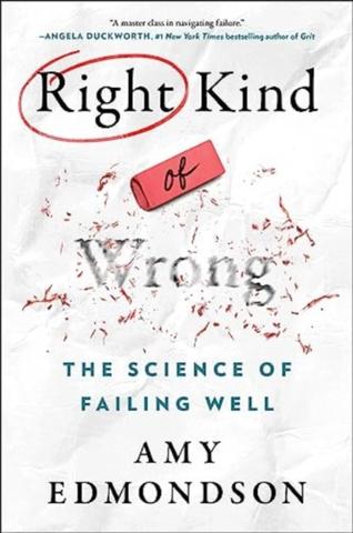 Kniha: Right Kind of Wrong - Amy C. Edmondson