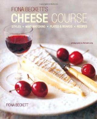 Kniha: Fiona Becketts Cheese Course - Fiona Beckett