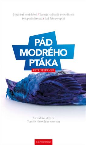 Kniha: Pád modrého ptáka - Petr Štěpánek