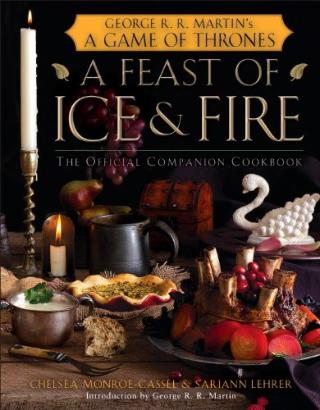 Kniha: Feast Of Ice And Fire - Chelsea Monroe-Cassel;Sariann Lehrer