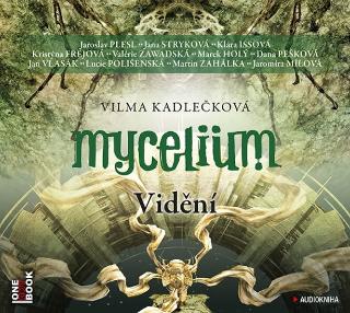 Médium CD: Mycelium IV - Vidění - 2CDmp3 - 1. vydanie - Vilma Kadlečková