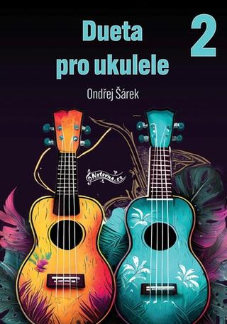 Kniha: Deuta pro ukulele 2 - 1. vydanie - Ondřej Šárek