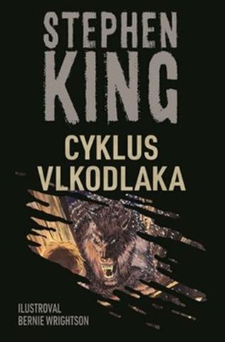 Kniha: Cyklus vlkodlaka - Stephen King