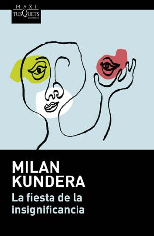 Kniha: La fiesta de la insignificancia - 1. vydanie - Milan Kundera