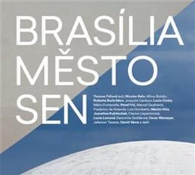 Kniha: Brasília Město Sen - neuvedené