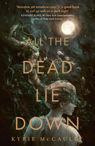 Kniha: All the Dead Lie Down - Kyrie McCauley