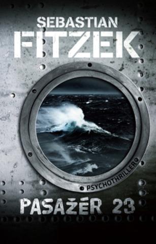 Kniha: Pasažér 23 - Psychothriller - Sebastian Fitzek