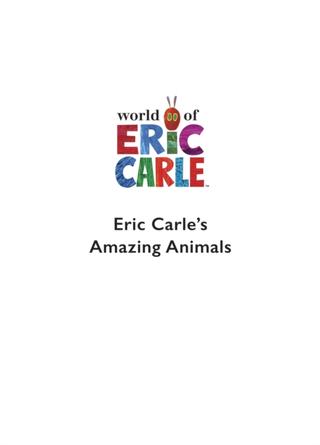 Kniha: Eric Carles Book of Amazing Animals - 1. vydanie - Eric Carle