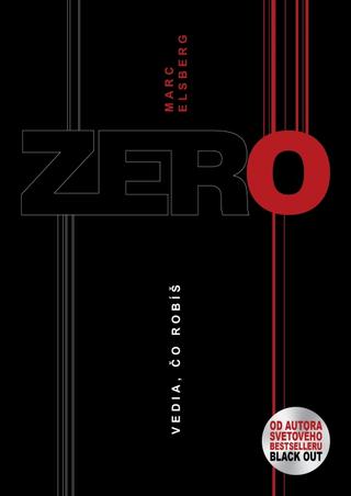 Kniha: Zero - Vedia, čo robíš - 1. vydanie - Marc Elsberg