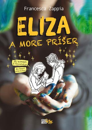 Kniha: Eliza a more príšer - 1. vydanie - Francesca Zappia