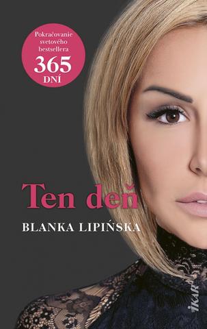Kniha: Ten deň - 1. vydanie - Blanka Lipińska