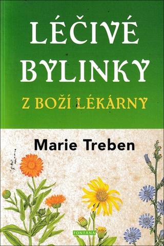 Kniha: Léčivé bylinky z boží lékárny - 1. vydanie - Maria Trebenová