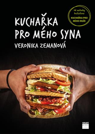 Kniha: Kuchařka pro mého syna - 1. vydanie - Veronika Zemanová