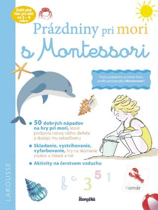 Kniha: Prázdniny pri mori s Montessori - 1. vydanie - Laurie Daubaová