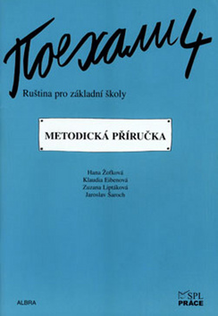 Kniha: Pojechali 4 metodická příručka ruštiny pro ZŠ - Hana Žofková; Klaudia Eibenová; Zuzana Liptáková