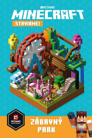 Kniha: Minecraft - Staviame: Zábavný park - Zábavný park - 1. vydanie - kolektiv