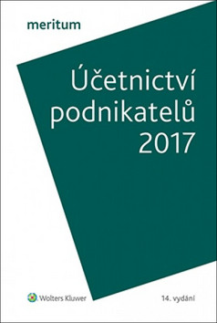 Kniha: Účetnictví podnikatelů 2017 - Ivan Brychta