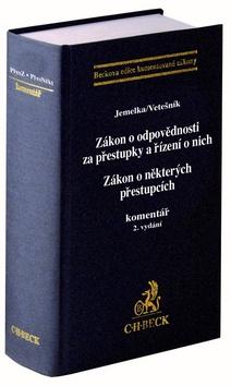 Kniha: Zákon o odpovědnosti za přestupky a řízení o nich - Zákon o některých přestupcích, 2. vydání - Luboš Jemelka