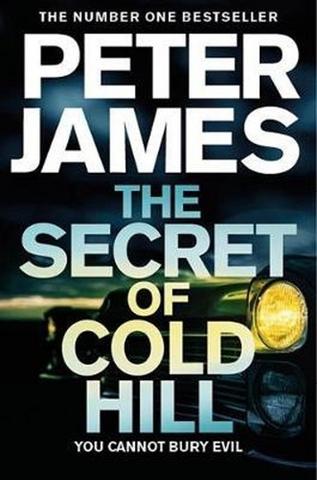 Kniha: The Secret of Cold Hill - 1. vydanie - Peter James